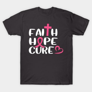 Faith Hope Cure Breast Cancer T-Shirt